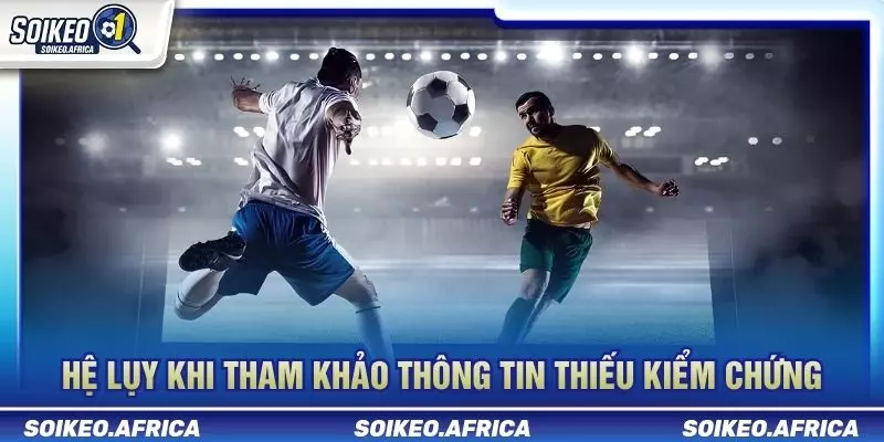Kinh nghiệm đọc soi keo online và cách tránh thông tin thiếu kiểm chứng
